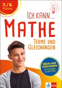 Buch Cover Klett Ich kann Mathe - Terme und Gleichungen 7./8. Klasse