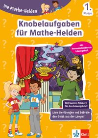 Buch Cover Klett Die Mathe-Helden: Knobelaufgaben für Mathe-Helden 1. Klasse
