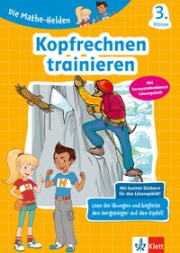 Buch Cover Klett Die Mathe-Helden: Kopfrechnen trainieren 3. Klasse