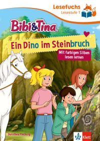 Buch Cover Lesefuchs Bibi & Tina: Ein Dino im Steinbruch Lesestufe 1