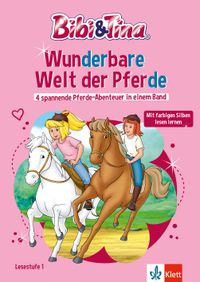 Buch Cover Lesefuchs Bibi & Tina: Wunderbare Welt der Pferde 4 spannende Pferde-Abenteuer in einem Band Lesestufe 1