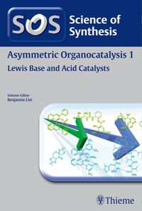 Buch Cover Science of Synthesis: Asymmetric Organocatalysis Vol. 1