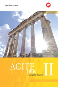 Buch Cover Agite plus - Arbeitsbücher für Latein als zweite Fremdsprache - Ausgabe Bayern