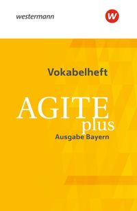 Buch Cover Agite plus - Arbeitsbücher für Latein als zweite Fremdsprache - Ausgabe Bayern