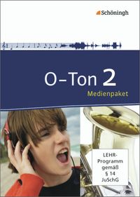 Buch Cover O-Ton / O-Ton - Arbeitsbücher für den Musikunterricht in der Sekundarstufe I