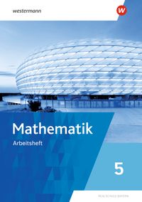 Buch Cover Mathematik - Ausgabe 2025 für Realschulen in Bayern