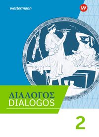 Buch Cover DIALOGOS – Lehrwerk für Altgriechisch am Gymnasium