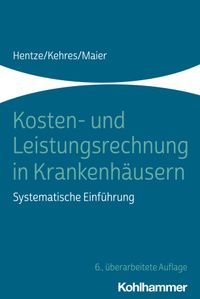 Buch Cover Kosten- und Leistungsrechnung in Krankenhäusern