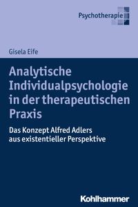 Buch Cover Analytische Individualpsychologie in der therapeutischen Praxis
