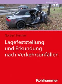 Buch Cover Lagefeststellung und Erkundung nach Verkehrsunfällen