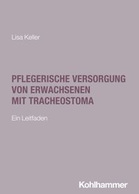 Buch Cover Pflegerische Versorgung von Erwachsenen mit Tracheostoma