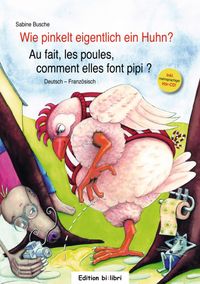 Buch Cover Wie pinkelt eigentlich ein Huhn?