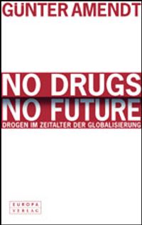 Buch Cover No Drugs. No Future.