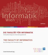 Buch Cover Die Fakultät für Informatik / The Faculty of Informatics