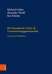 Buch Cover Die Europäische Union als Verantwortungsgemeinschaft