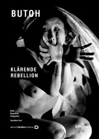 Buch Cover Klärende Rebellion : Butoh