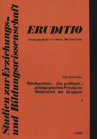 Buch Cover Reeducation - ein politisch-pädagogisches Prinzip im Widerstreit der Gruppen
