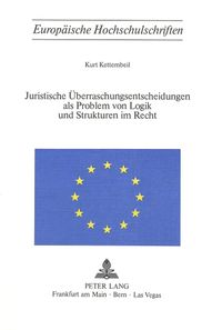 Buch Cover Juristische Überraschungsentscheidungen als Problem von Logik und Sturkturen im Recht