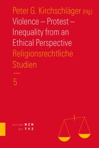 Buch Cover Violence – Protest – Inequality from an Ethical Perspective