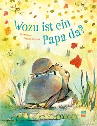 Buch Cover Wozu ist ein Papa da?
