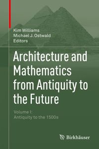 Buch Cover Architecture and Mathematics from Antiquity to the Future