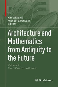 Buch Cover Architecture and Mathematics from Antiquity to the Future