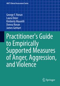 Buch Cover Practitioner's Guide to Empirically Supported Measures of Anger, Aggression, and Violence
