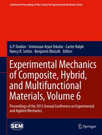 Buch Cover Experimental Mechanics of Composite, Hybrid, and Multifunctional Materials, Volume 6