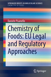Buch Cover Chemistry of Foods: EU Legal and Regulatory Approaches