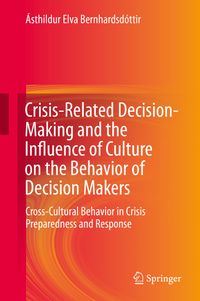 Buch Cover Crisis-Related Decision-Making and the Influence of Culture on the Behavior of Decision Makers