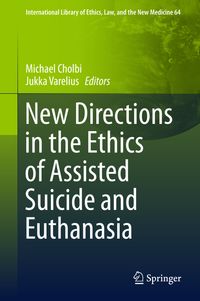 Buch Cover New Directions in the Ethics of Assisted Suicide and Euthanasia