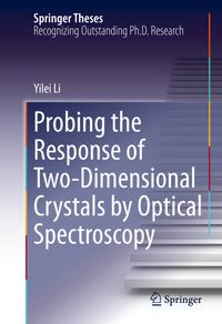 Buch Cover Probing the Response of Two-Dimensional Crystals by Optical Spectroscopy