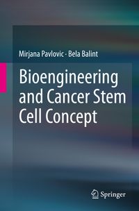 Buch Cover Bioengineering and Cancer Stem Cell Concept