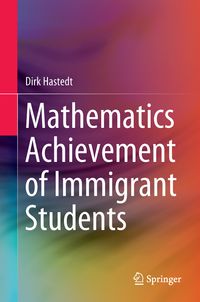 Buch Cover Mathematics Achievement of Immigrant Students