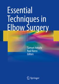 Buch Cover Essential Techniques in Elbow Surgery