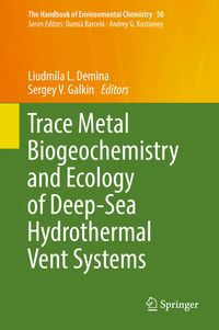 Buch Cover Trace Metal Biogeochemistry and Ecology of Deep-Sea Hydrothermal Vent Systems