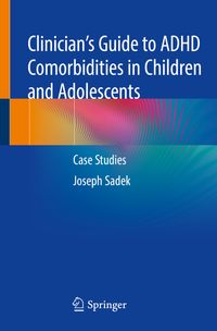 Buch Cover Clinician’s Guide to ADHD Comorbidities in Children and Adolescents