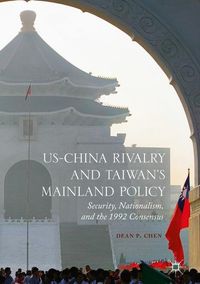Buch Cover US-China Rivalry and Taiwan's Mainland Policy