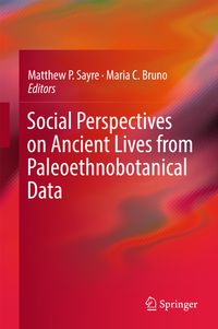 Buch Cover Social Perspectives on Ancient Lives from Paleoethnobotanical Data