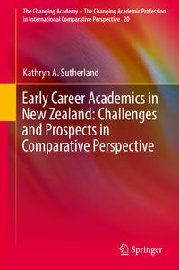 Buch Cover Early Career Academics in New Zealand: Challenges and Prospects in Comparative Perspective