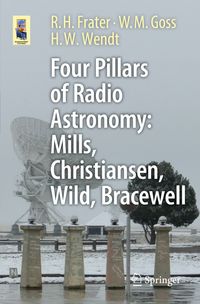 Buch Cover Four Pillars of Radio Astronomy: Mills, Christiansen, Wild, Bracewell