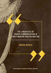 Buch Cover The Linguistics of Spoken Communication in Early Modern English Writing