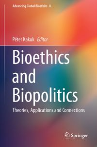 Buch Cover Bioethics and Biopolitics