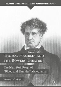 Buch Cover Thomas Hamblin and the Bowery Theatre