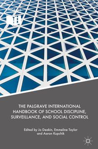 Buch Cover The Palgrave International Handbook of School Discipline, Surveillance, and Social Control