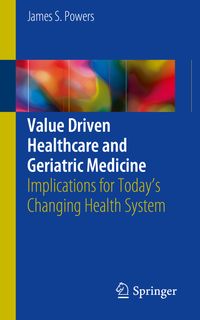 Buch Cover Value Driven Healthcare and Geriatric Medicine