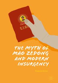 Buch Cover The Myth of Mao Zedong and Modern Insurgency