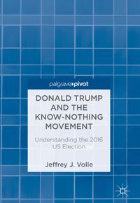 Buch Cover Donald Trump and the Know-Nothing Movement