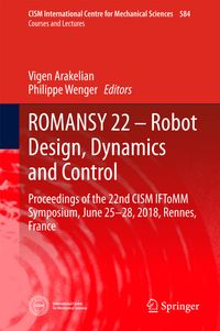 Buch Cover ROMANSY 22 – Robot Design, Dynamics and Control