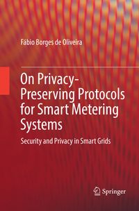 Buch Cover On Privacy-Preserving Protocols for Smart Metering Systems